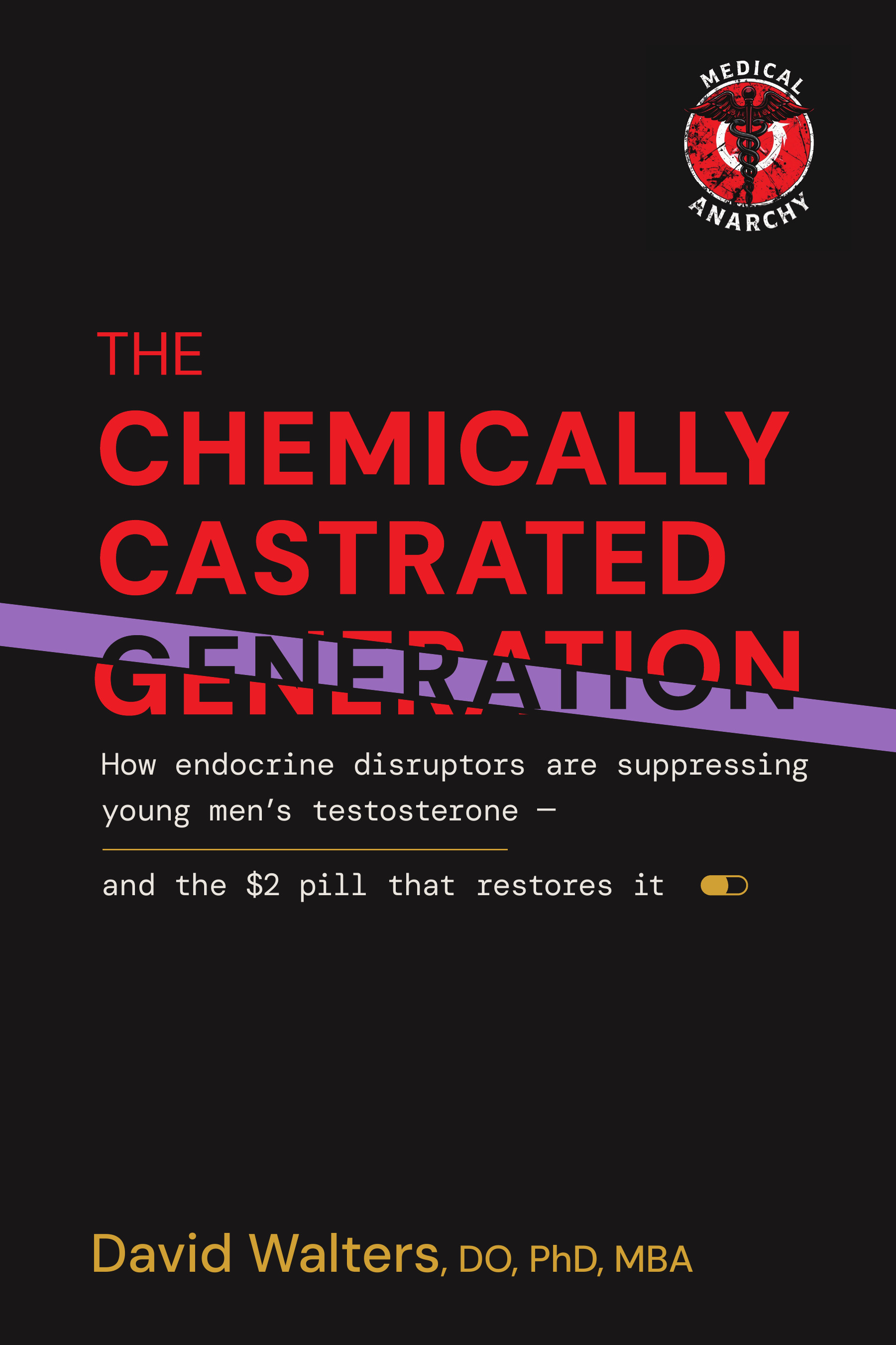 Cover of The Chemically Castrated Generation by David Walters